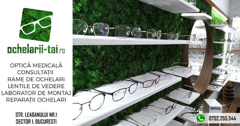 Ochelarii tai - Optica medicala, reparatii ochelari